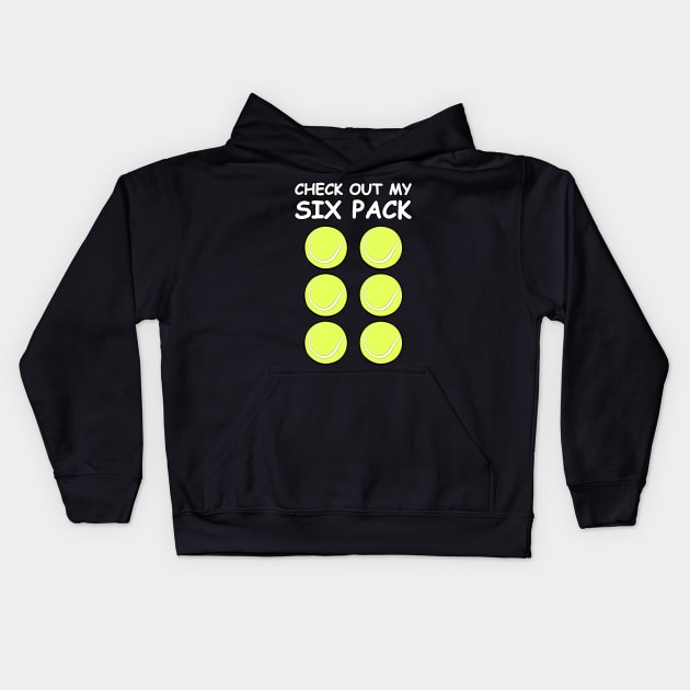 Check Out My Six Pack - Tennis Balls Kids Hoodie by DesignWood-Sport